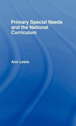 Бумажная книга «Primary Special Needs and the National Curriculum», автор Энн Льюис - фото №1
