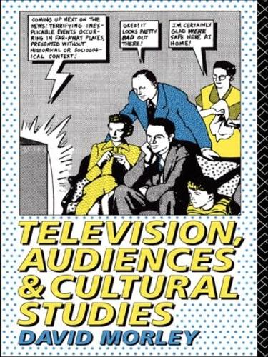 Бумажная книга «Television, Audiences and Cultural Studies», автор Дэвид Морли - фото №1