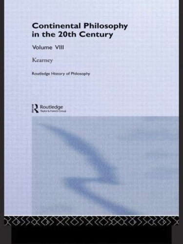 Бумажная книга «Routledge History of Philosophy Volume VIII: Twentieth Century Continental Philosophy», автор Ричард Кирни - фото №1
