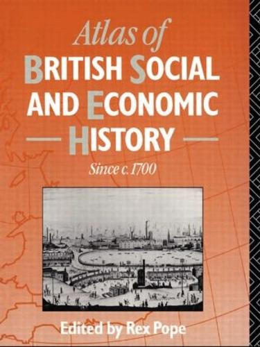 Паперова книга «Atlas of British Social and Economic History Since c.1700» - фото №1