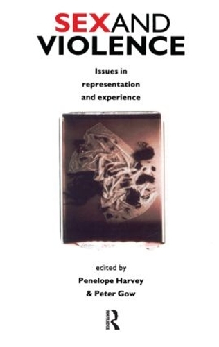Паперова книга «Sex and Violence: The Psychology of Violence and Risk Assessment» - фото №1