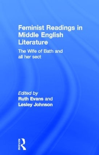 Бумажная книга «Feminist Readings in Middle English Literature: The Wife of Bath and All Her Sect» - фото №1