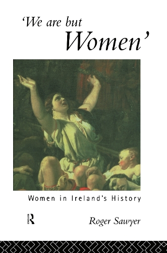 Бумажная книга «We Are But Women: Women in Ireland's History» - фото №1