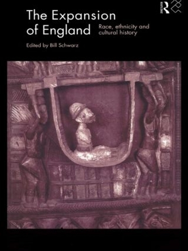 Бумажная книга «The Expansion of England: Race, Ethnicity and Cultural History» - фото №1