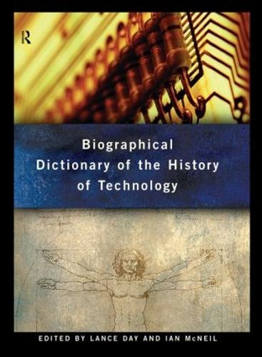 Бумажная книга «Biographical Dictionary of the History of Technology» - фото №1
