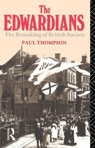 Бумажная книга «The Edwardians», автор Пол Р Томпсон - фото №1
