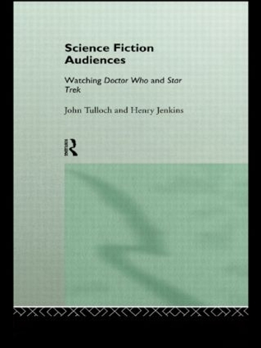 Бумажная книга «Science Fiction Audiences: Watching Star Trek and Doctor Who», авторов Генри Дженкинс, Джон Туллох - фото №1
