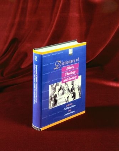 Паперова книга «Dictionary of Ethics, Theology and Society», авторів Ендрю Лінзі, Пол А. Б. Кларк - фото №1