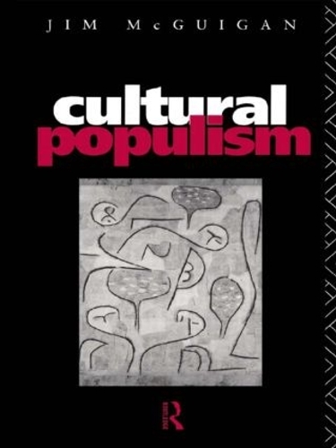 Бумажная книга «Cultural Populism», автор Джим МакГиган - фото №1