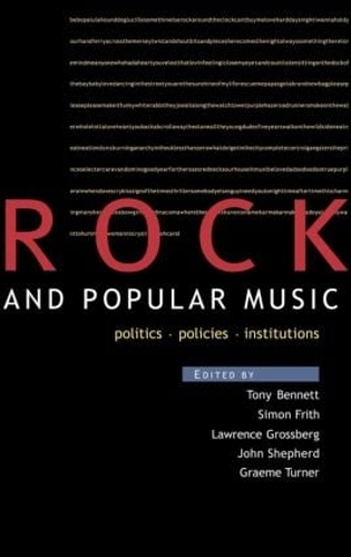 Бумажная книга «Rock and Popular Music: Politics, Policies, Institutions» - фото №1