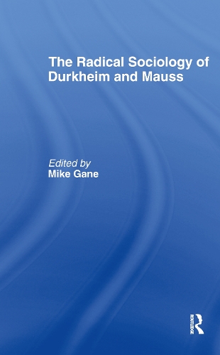 Паперова книга «Radical Sociology of Durkheim and Mauss» - фото №1
