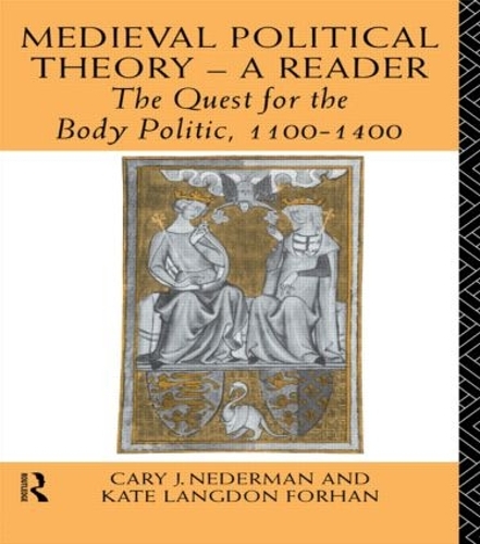 Бумажная книга «Medieval Political Theory: A Reader: The Quest for the Body Politic 1100-1400» - фото №1