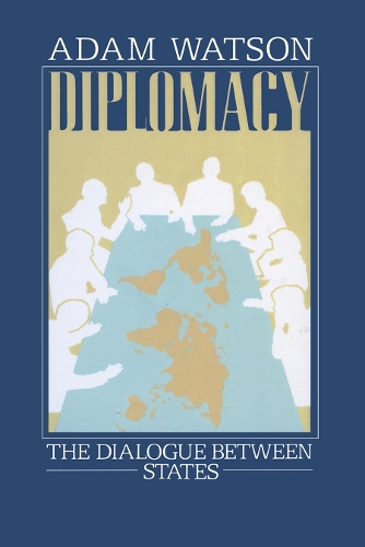 Бумажная книга «Diplomacy: The Dialogue Between States», автор Адам Уотсон - фото №1