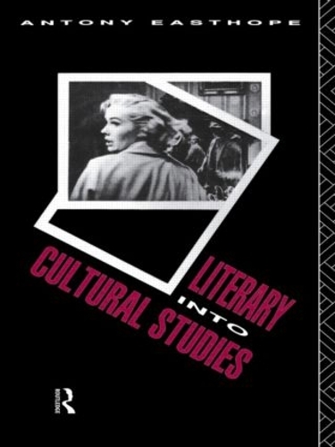 Паперова книга «Literary into Cultural Studies», автор Ентоні Істхоуп - фото №1