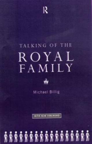 Бумажная книга «Talking of the Royal Family», автор Майкл Биллиг - фото №1