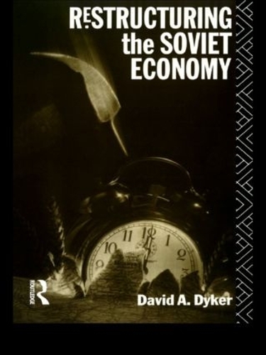 Паперова книга «Restructuring the Soviet Economy», автор Девід А. Дайкер - фото №1