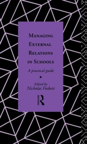 Бумажная книга «Managing External Relations in Schools: A Practical Guide» - фото №1