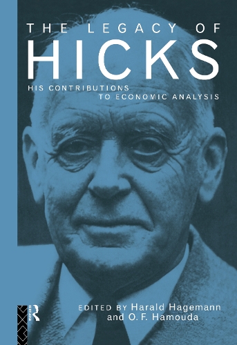 Бумажная книга «The Legacy of Sir John Hicks: His Contributions to Economic Analysis» - фото №1