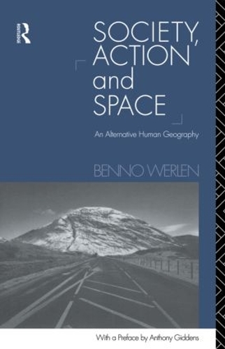 Бумажная книга «Society, Action and Space», автор Бенно Верлен - фото №1