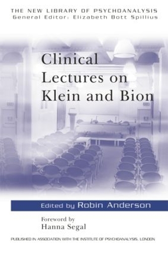 [object Object] «Clinical Lectures on Klein and Bion» - фото №1