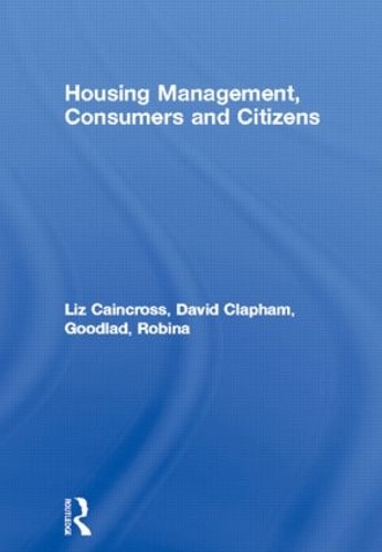 Бумажная книга «Housing Management, Consumers and Citizens», авторов Дэвид Клэпхэм, Лиз Кейнкросс, Робина Гудлад - фото №1