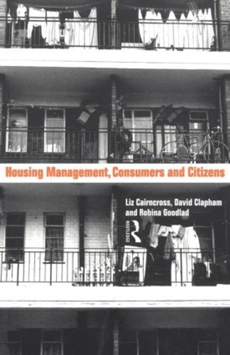 Бумажная книга «Housing Management, Consumers and Citizens», авторов Дэвид Клэпхэм, Лиз Кейнкросс, Робина Гудлад - фото №1