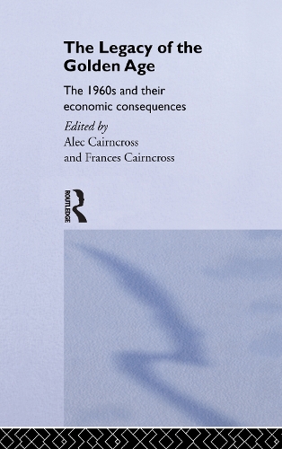 Бумажная книга «The Legacy of the Golden Age: The 1960s and their Economic Consequences» - фото №1