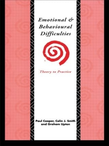 Паперова книга «Emotional and Behavioural Difficulties: Theory to Practice», авторів Колін Дж. Сміт, Грем Аптон, Пол Купер - фото №1