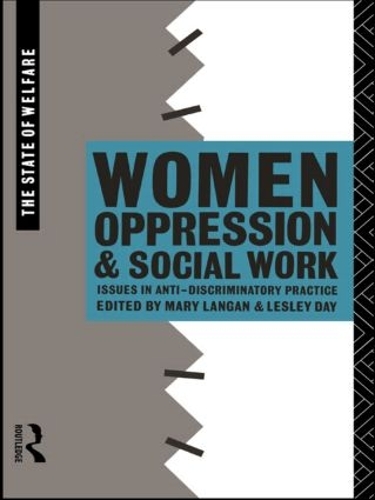 Паперова книга «Women, Oppression and Social Work: Issues in Anti-Discriminatory Practice» - фото №1