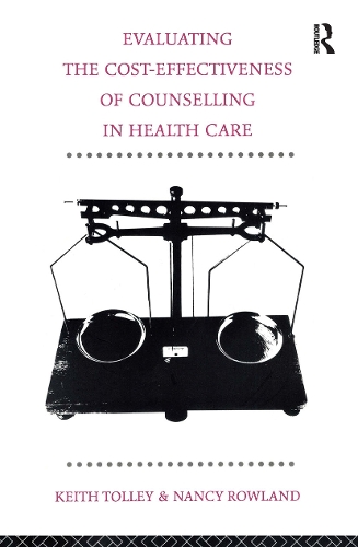 Бумажная книга «Evaluating the Cost-Effectiveness of Counselling in Health Care», авторов Кит Толли, Нэнси Роуленд - фото №1