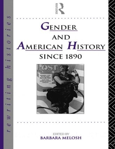 Паперова книга «Gender and American History Since 1890» - фото №1