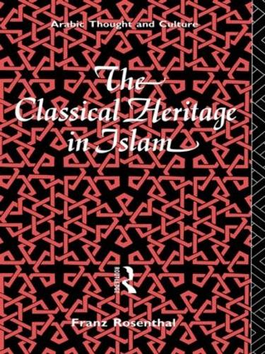 Бумажная книга «The Classical Heritage in Islam», автор Франц Розенталь - фото №1