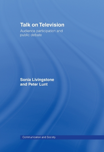 Бумажная книга «Talk on Television: Audience Participation and Public Debate», авторов Питер Лант, Соня Ливингстон - фото №1