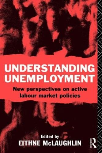 Бумажная книга «Understanding Unemployment: New Perspectives on Active Labour Market Policies» - фото №1