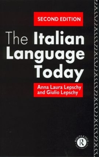Бумажная книга «The Italian Language Today», авторов Анна Лаура Лепши, Гильо Лепши - фото №1