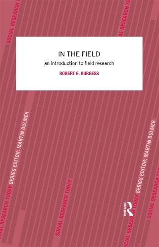 Паперова книга «In the Field: An Introduction to Field Research», автор Роберт Г. Берджесс - фото №1
