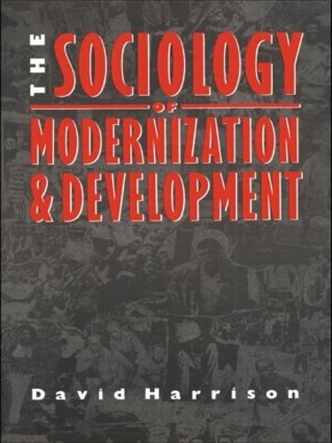 Бумажная книга «The Sociology of Modernization and Development», автор Дэвид Харрисон - фото №1
