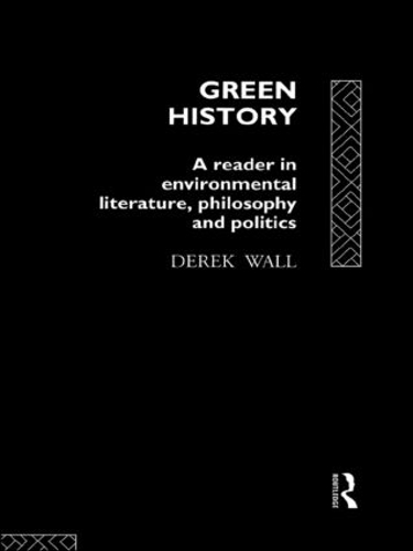 Паперова книга «Green History: A Reader in Environmental Literature, Philosophy and Politics» - фото №1
