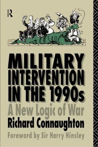 Бумажная книга «Military Intervention in the 1990s», автор Ричард М Коннотон - фото №1