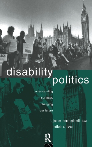 Бумажная книга «Disability Politics: Understanding Our Past, Changing Our Future», авторов Джейн Кэмпбелл, Майк Оливер - фото №1