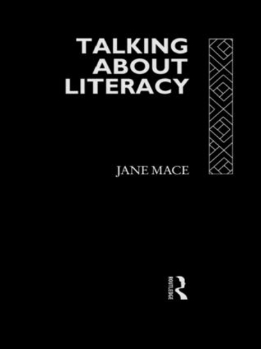 Бумажная книга «Talking About Literacy: Principles and Practice of Adult Literacy Education», автор Джейн Мейс - фото №1