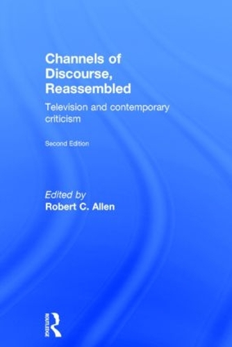 Паперова книга «Channels of Discourse, Reassembled: Television and Contemporary Criticism» - фото №1
