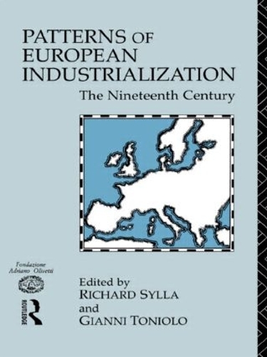 Бумажная книга «Patterns of European Industrialisation: The Nineteenth Century» - фото №1