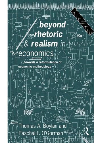 [object Object] «Beyond Rhetoric and Realism in Economics: Towards a Reformulation of Methodology», авторов Паскаль О'Горман, Томас Бойлан - фото №1