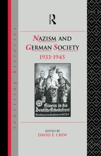 Бумажная книга «Nazism and German Society, 1933-1945» - фото №1