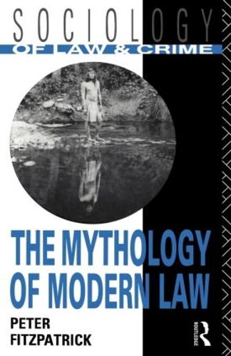 Бумажная книга «The Mythology of Modern Law», автор Питер Фицпатрик - фото №1