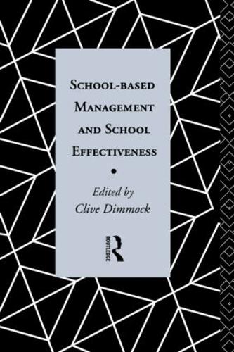 Бумажная книга «School-Based Management and School Effectiveness» - фото №1