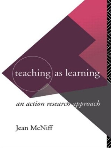 Паперова книга «Teaching as Learning: An Action Research Approach», автор Жан МакНіфф - фото №1