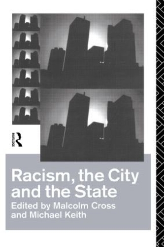 Паперова книга «Racism, the City and the State» - фото №1