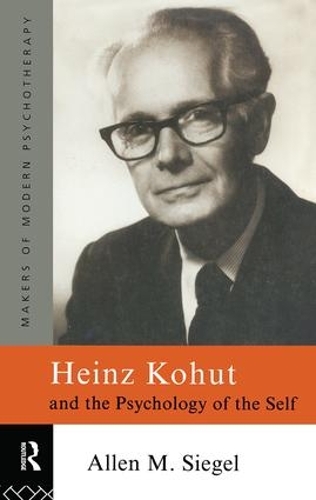 Бумажная книга «Heinz Kohut and the Psychology of the Self», автор Аллен М. Сигел - фото №1